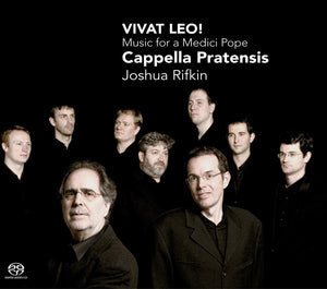 Cappella Pratensis: Vivat Leo! Music for a Medici Pope (SACD)