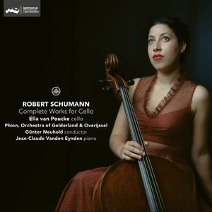 Ella van Poucke: Schumann, Complete Works for Cello (Download)