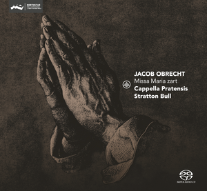 Jacob Obrecht | Missa Maria zart (SACD)