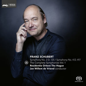 Schubert: The Complete Symphonies Vol. 1 (SACD)