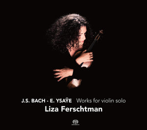 Liza Ferschtman: Works for Violin Solo (SACD)