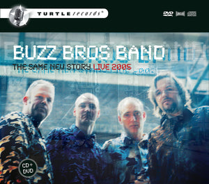 Buzz Bros Band: The Same New Story - Live 2005 (Download)