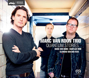 Marc van Roon Trio: Quantum Stories (SACD)