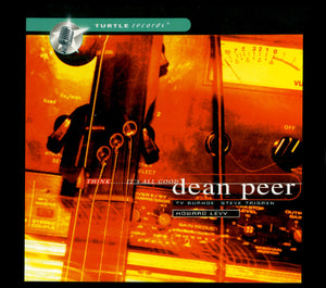 Dean Peer : Think.....It's All Good (CD)