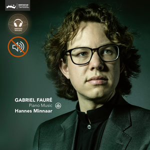 Hannes Minnaar: Fauré Piano Music (Download)