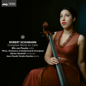 Ella van Poucke: Schumann, Complete Works for Cello (CD)