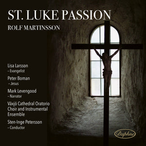 Martinsson: St. Luke Passion (2 DISCS Download)