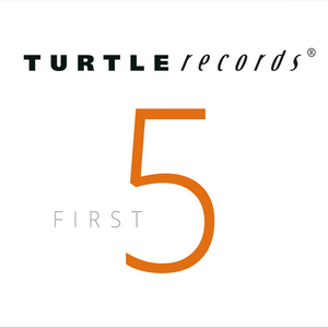 Turtle Records® | The First 5 (5 DISCS Download)